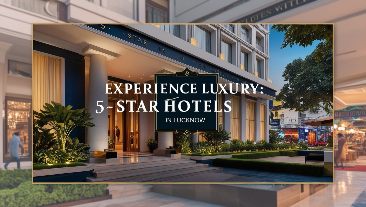 5 Star hotels in lucknow